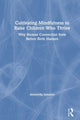Book cover of: Cultivating Mindfulness to Raise Children Who Thrive. By: Antonella Sansone