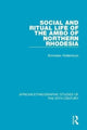 Book cover of: Social and Ritual Life of the Ambo of Northern Rhodesia. By: Bronislaw Stefaniszyn