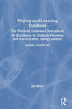 Book cover of: Playing and Learning Outdoors. By: Jan White