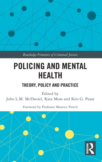 Book cover of: Policing and Mental Health. By: John McDaniel