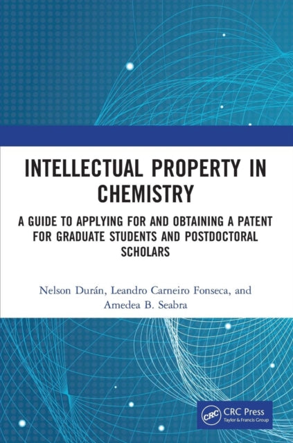 Book cover of: Intellectual Property in Chemistry. By: Nelson Durán