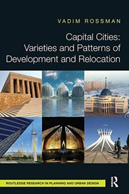 Book cover of: Capital Cities: Varieties and Patterns of Development and Relocation. By: Vadim Rossman