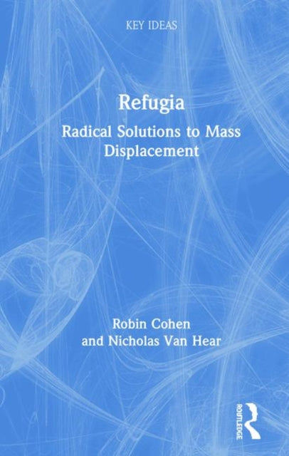 Book cover of: Refugia. By: Cohen, Robin