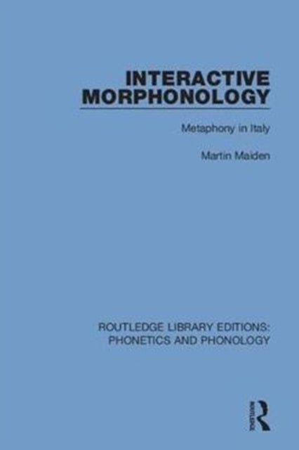 Book cover of: Interactive Morphonology. By: Martin Maiden