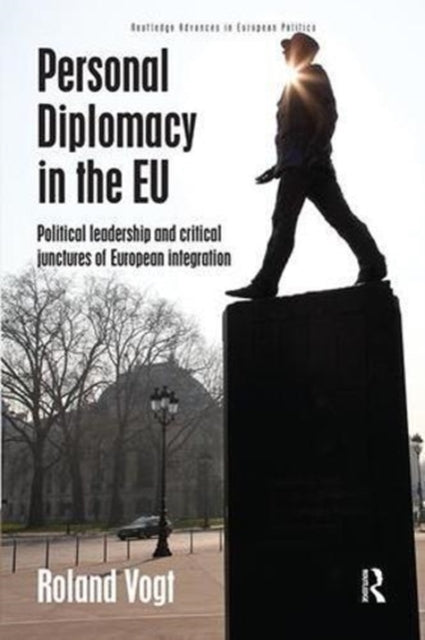 Book cover of: Personal Diplomacy in the EU. By: Roland Vogt