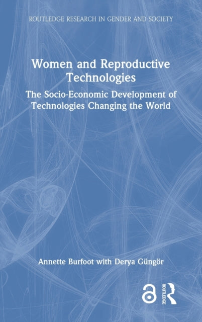 Book cover of: Women and Reproductive Technologies. By: Annette Burfoot