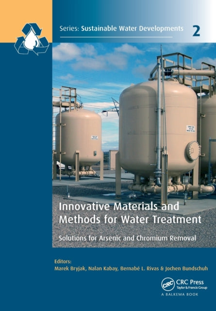 Book cover of: Innovative Materials and Methods for Water Treatment. By: Marek Bryjak