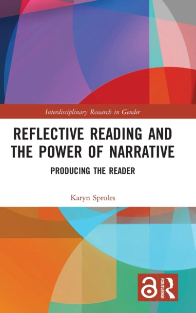 Book cover of: Reflective Reading and the Power of Narrative. By: Karyn Sproles
