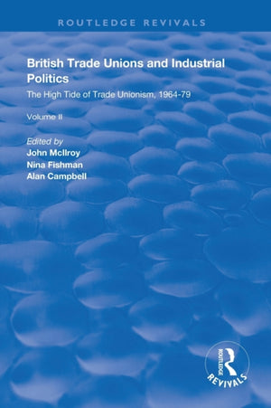 British Trade Unions and Industrial Politics