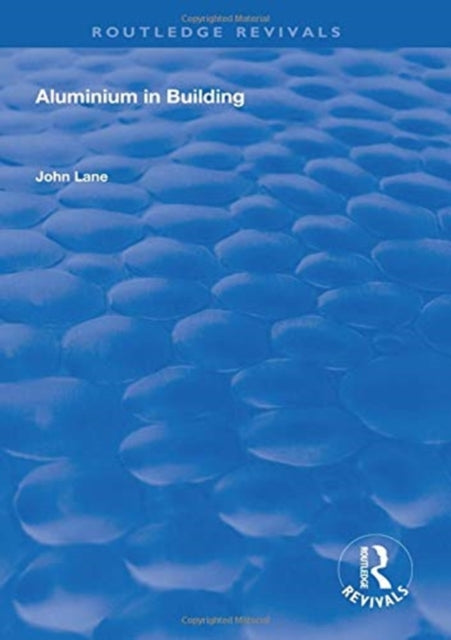 Book cover of: Aluminium in Building. By: John Lane