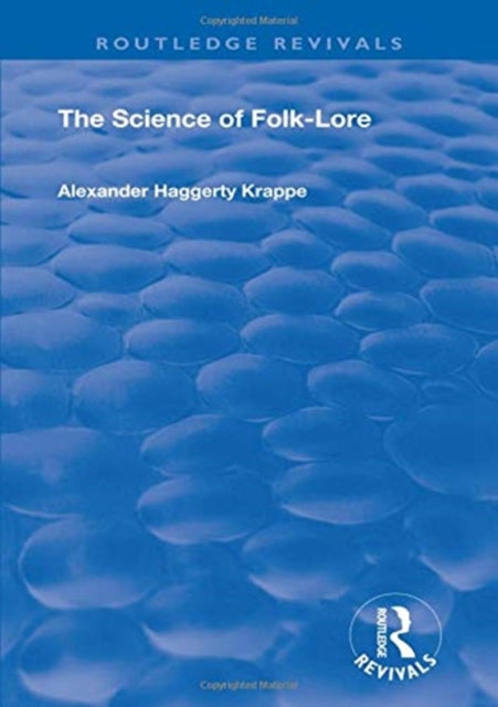 Book cover of: Science of Folk-Lore. By: Alexander Haggerty Krappe