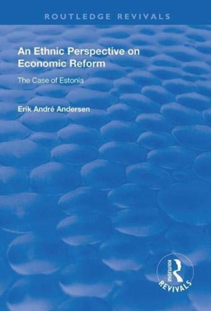 Book cover of: Ethnic Perspective on Economic Reform. By: Erik Andre Andersen