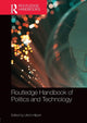 Book cover of: Routledge Handbook of Politics and Technology