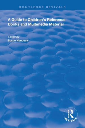 A Guide to Children's Reference Books and Multimedia Material