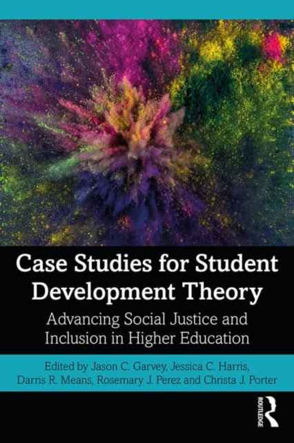 Book cover of: Case Studies for Student Development Theory. By: Jason C. Garvey