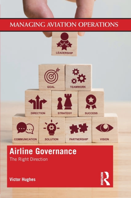 Book cover of: Airline Governance. By: Victor Hughes
