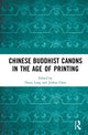 Book cover of: Chinese Buddhist Canons in the Age of Printing. By: Darui Long