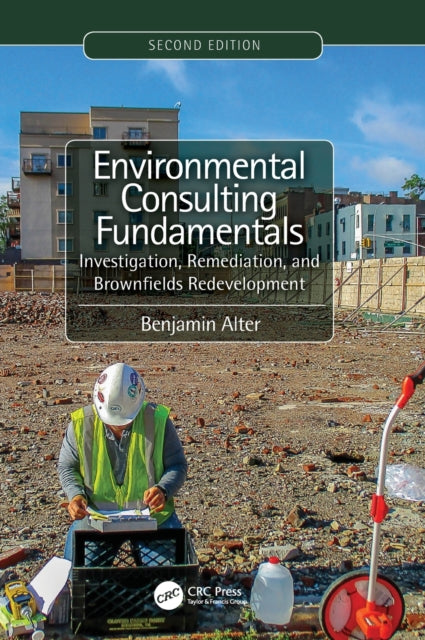 Book cover of: Environmental Consulting Fundamentals. By: Benjamin Alter