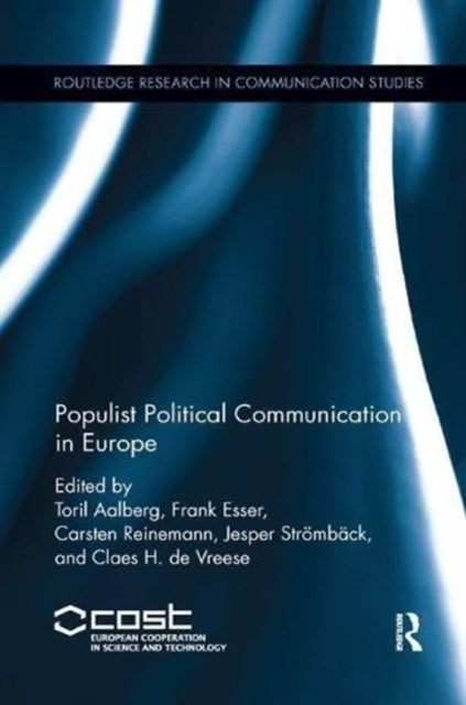 Book cover of: Populist Political Communication in Europe. By: Toril Aalberg
