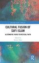 Book cover of: Cultural Fusion of Sufi Islam. By: Sarwar Alam