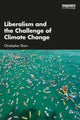 Book cover of: Liberalism and the Challenge of Climate Change. By: Christopher Shaw
