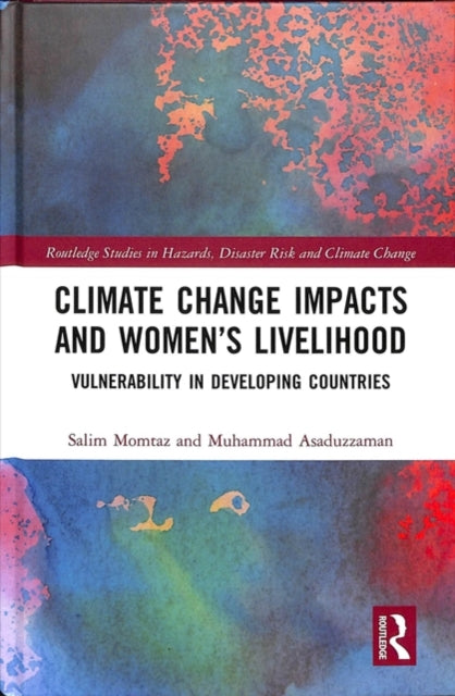 Book cover of: Climate Change Impacts and Women’s Livelihood. By: Salim Momtaz