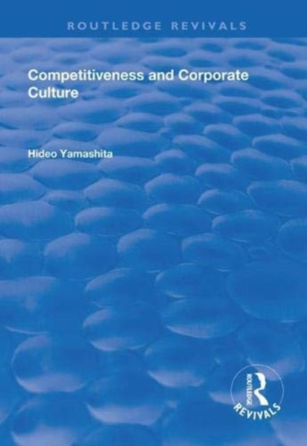 Book cover of: Competitiveness and Corporate Culture