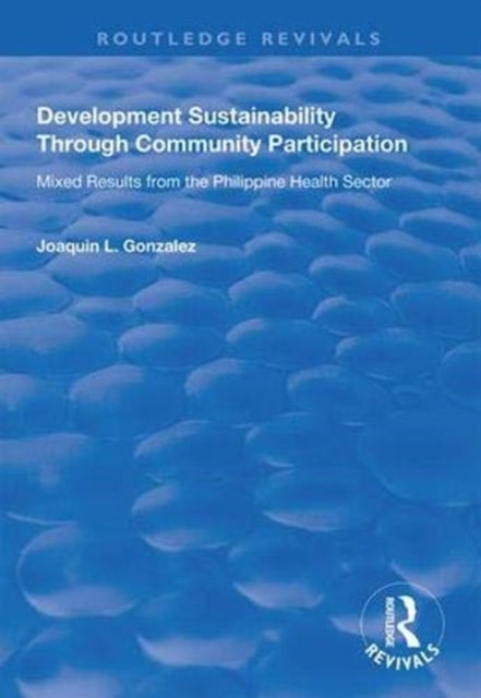 Book cover of: Development Sustainability Through Community Participation