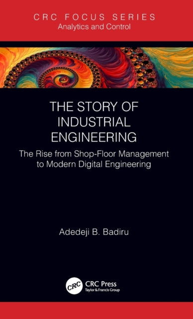 The Story of Industrial Engineering