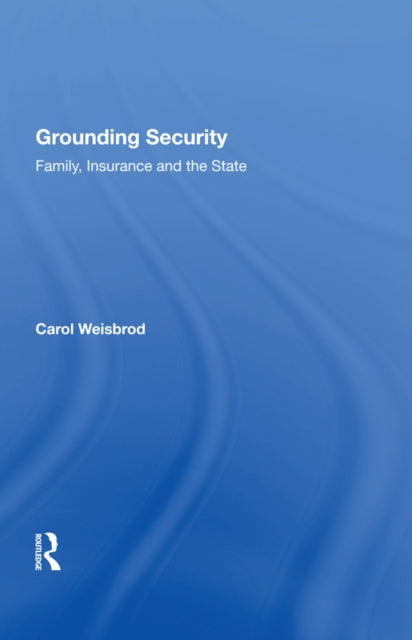 Book cover of: Grounding Security. By: Carol Weisbrod