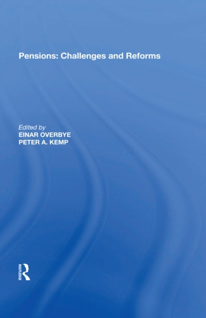 Book cover of: Pensions: Challenges and Reforms. By: Einar Overbye