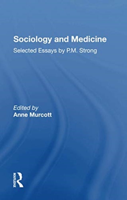 Book cover of: Sociology and Medicine