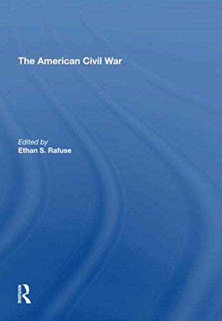Book cover of: American Civil War. By: Ethan S. Rafuse