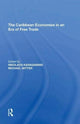 Book cover of: Caribbean Economies in an Era of Free Trade. By: Michael Witter