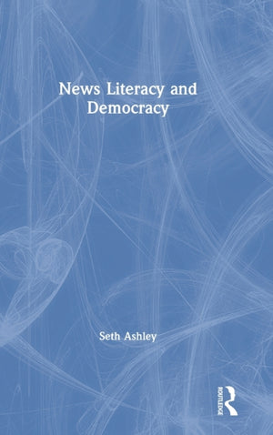 News Literacy and Democracy