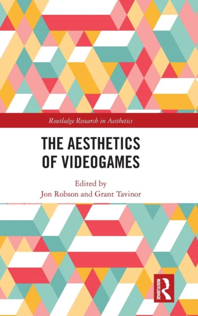 Book cover of: Aesthetics of Videogames
