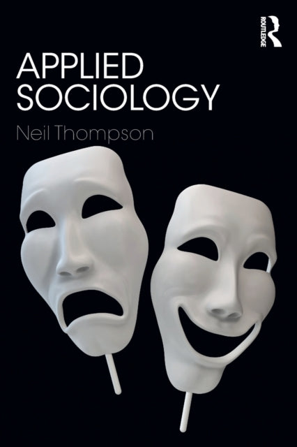 Book cover of: Applied Sociology. By: Neil Thompson