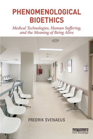 Phenomenological Bioethics
