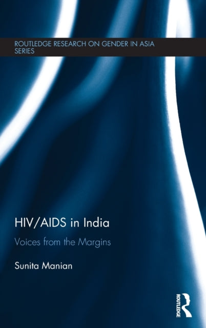 Book cover of: HIV/AIDS in India. By: Sunita Manian