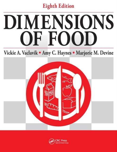Book cover of: Dimensions of Food. By: Vickie A. Vaclavik