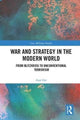Book cover of: War and Strategy in the Modern World. By: Azar Gat
