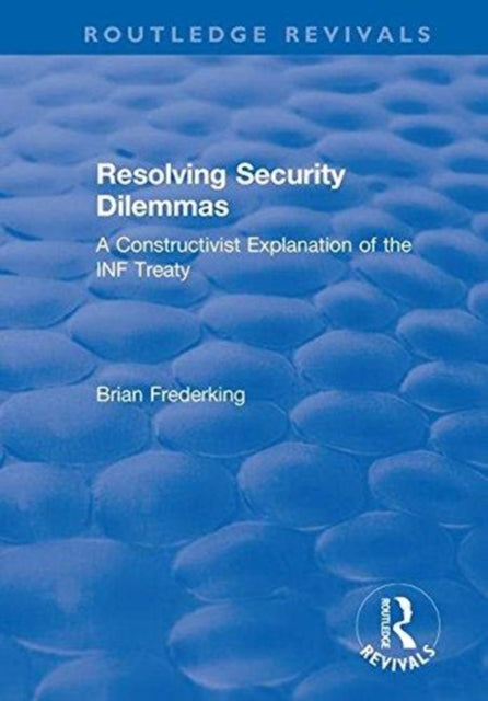 Book cover of: Resolving Security Dilemmas. By: Brian Frederking