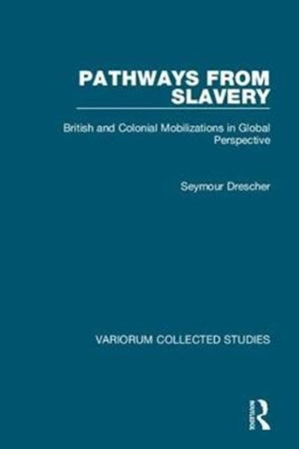 Book cover of: Pathways from Slavery. By: Seymour Drescher