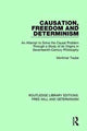 Book cover of: Causation, Freedom and Determinism. By: Taube, Mortimer