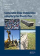 Book cover of: Sustainable Slope Stabilisation using Recycled Plastic Pins. By: Sahadat Hossain
