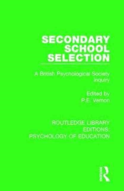 Book cover of: Secondary School Selection. By: P.E. Vernon