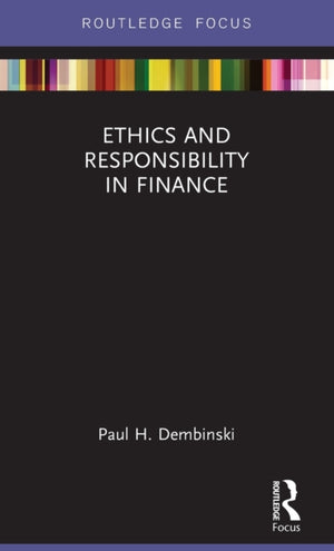 Ethics and Responsibility in Finance
