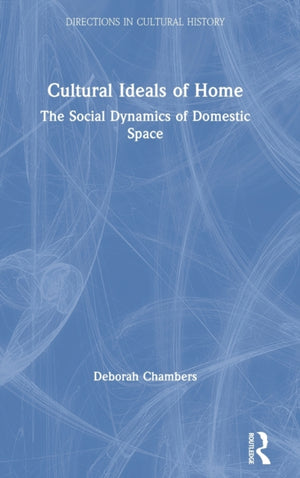 Cultural Ideals of Home