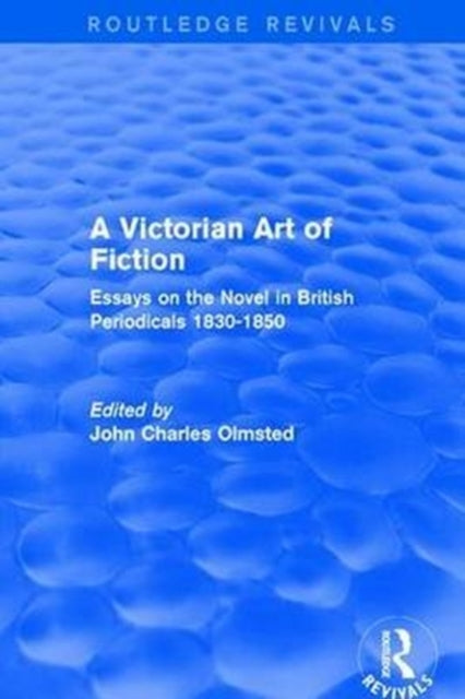 Book cover of: Victorian Art of Fiction. By: John Charles Olmsted