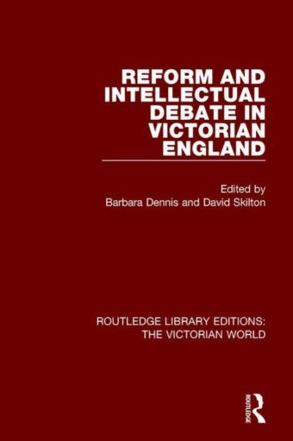 Book cover of: Reform and Intellectual Debate in Victorian England. By: Barbara Dennis
